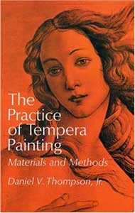 THE PRACTICE OF TEMPERA PAINTING